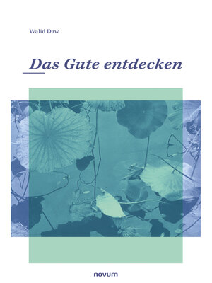cover image of Das Gute entdecken